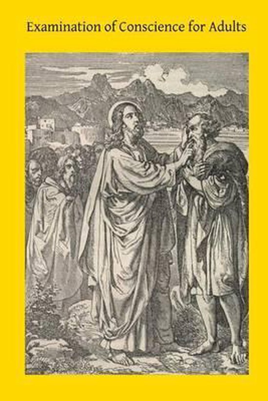 Examination Of Conscience For Adults 9781502525369 Rev Donald Examination of conscience for adults 9781502525369 rev donald