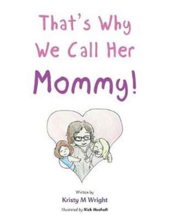 That's Why We Call Her Mommy! - cover