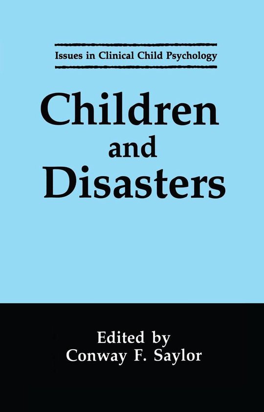 Issues in Clinical Child Psychology - Children and Disasters - cover