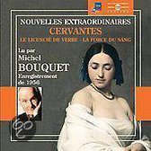 Michel Bouquet - Cervantes: Nouvelles Extraordinaires (CD)