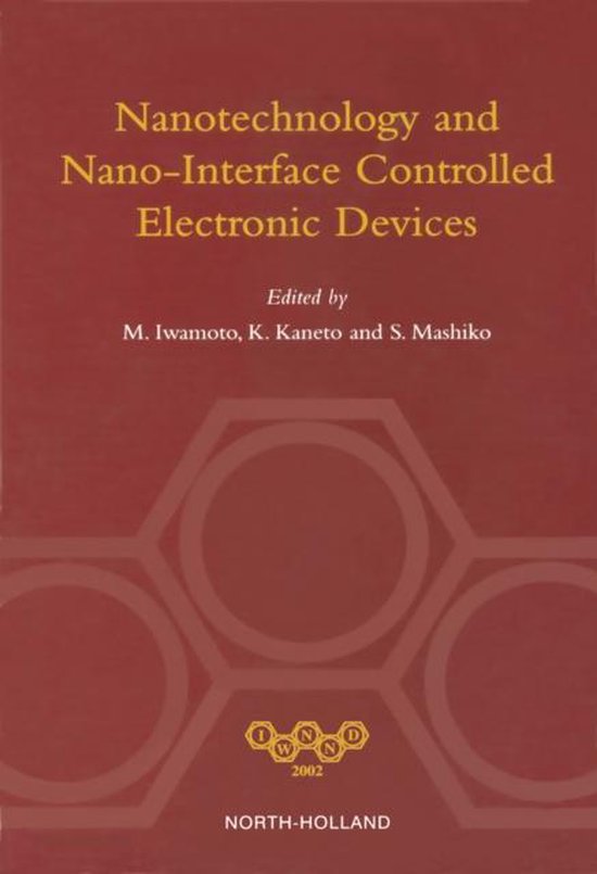 Nanotechnology and Nano-Interface Controlled Electronic Devices