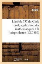 Sciences- L'Article 757 Du Code Civil, Application Des Mathématiques À La Jurisprudence