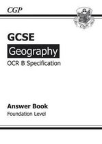 GCSE Geography OCR B Answers (for Workbook) Foundation (A*-G Course)