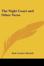 The Night Court And Other Verse