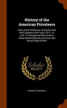 History of the American Privateers