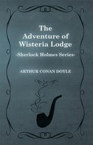 The Adventure of Wisteria Lodge - A Sherlock Holmes Short Story