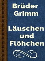 Läuschen und Flöhchen