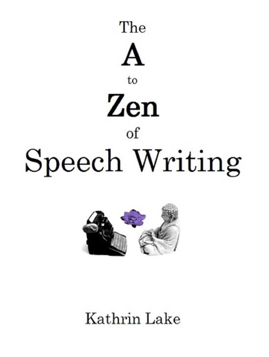 The A to Zen of Speech Writing - cover