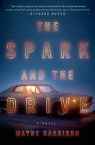 The Spark and the Drive