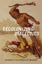 Radical Américas - Decolonizing Dialectics