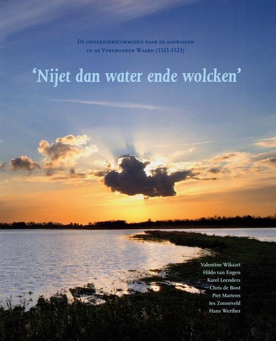 "Nyet dan water ende wolcken'