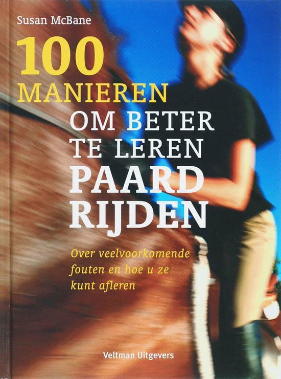 Cover van het boek '100 manieren om beter te leren paardrijden' van Susan MacBane