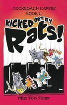 Kicked Out by Rats!