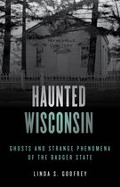 Haunted Series- Haunted Wisconsin