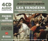 Jean-Clement Martin - Les Vendeens, La Derniere Guerre Civile Française (4 CD)