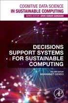 Cognitive Data Science in Sustainable Computing- Decision Support Systems for Sustainable Computing