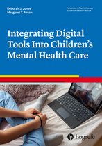 Advances in Psychotherapy - Evidence-Based Practice - Integrating Digital Tools Into Children's Mental Health Care