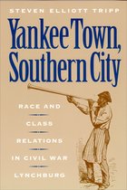 The American Social Experience - Yankee Town, Southern City