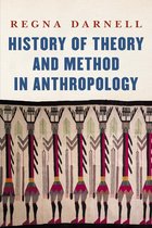 Critical Studies in the History of Anthropology- History of Theory and Method in Anthropology