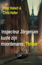 Inspecteur Jörgensen kuste zijn moordenares: Thriller