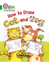 How to Draw Cat and Dog Band 05Green Collins Big Cat Phonics for Letters and Sounds
