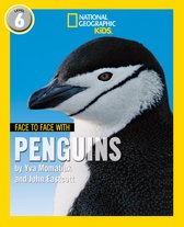 Face to Face with Penguins Level 6 National Geographic Readers