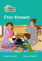 Collins Peapod Readers - Level 3 - Croc Knows!