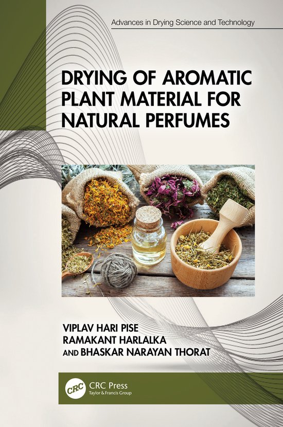 Advances in Drying Science and Technology- Drying of Aromati ... - cover