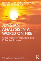 Philosophy and Psychoanalysis- Jungian Analysis in a World on Fire