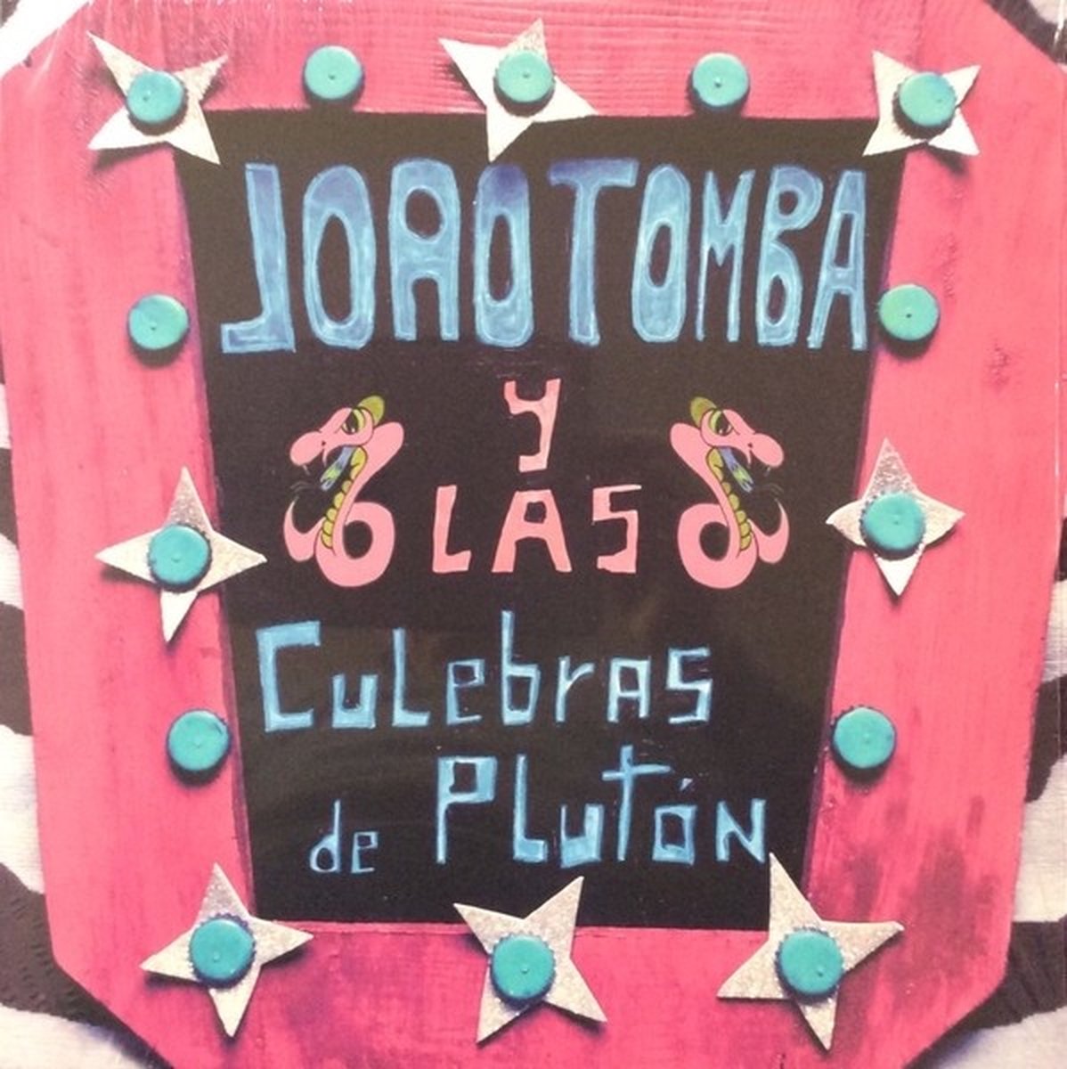 João Tomba - Y Las Culebras De Pluton (LP)