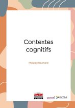 Nouvelle encyclopédie de la stratégie - Contextes cognitifs