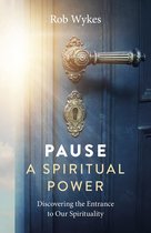 Pause - A Spiritual Power