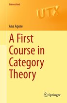 Universitext - A First Course in Category Theory