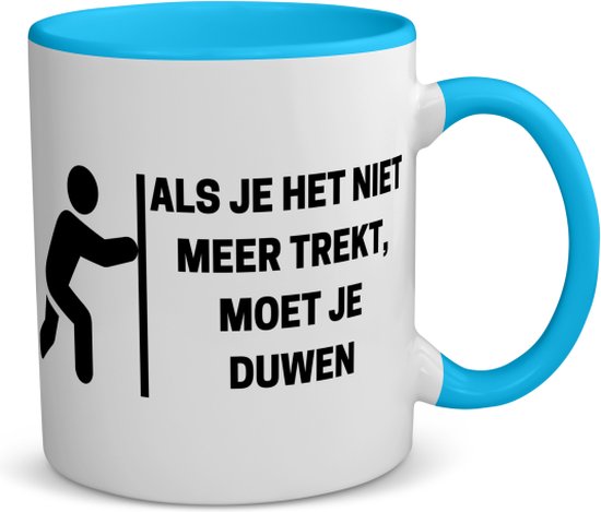 Akyol - als je het niet meer trekt, moet je duwen koffiemok - theemok