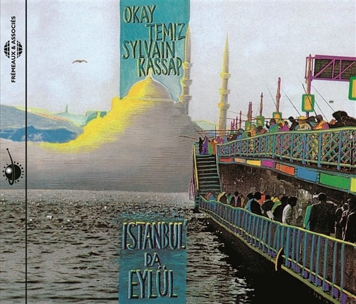 Okay Temiz & Sylvain Kassap - Istanbul' Da Eylül (CD)