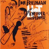 Don Friedman - Hot Knepper And Pepper (CD)