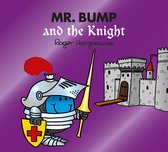 Mr. Men & Little Miss Magic- Mr. Bump and the Knight