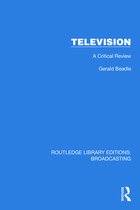 Routledge Library Editions: Broadcasting- Television