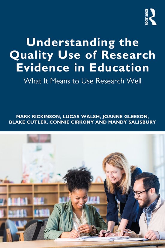 Understanding the Quality Use of Research Evidence in Educat ... - cover