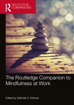 The Routledge Companion to Mindfulness at Work
