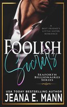 Seaforth Billionaires Series 3 - Foolish Secrets