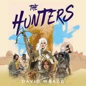The Hunters: The start of a thrilling new series from the author of THE BLACK HAWKS (Tales of the Plains, Book 1)