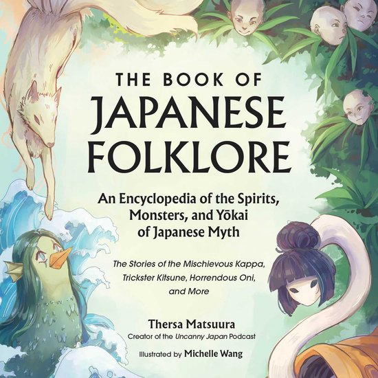 The Book of Japanese Folklore: An Encyclopedia of the Spirit ... - cover