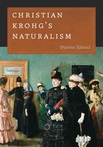 New Directions in Scandinavian Studies- Christian Krohg's Naturalism