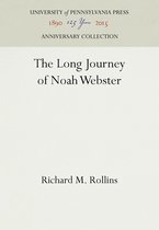 Anniversary Collection-The Long Journey of Noah Webster