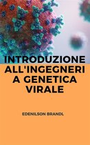 Introduzione All'ingegneria Genetica Virale