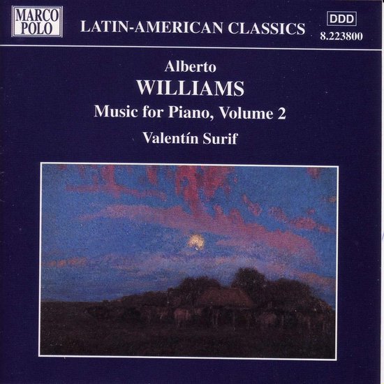 Valitin Surif - Alberto Williams: Music For Piano, Volume 2 (CD)