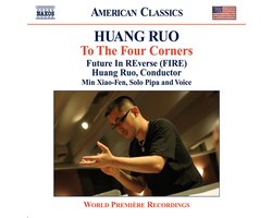 Min Xiao-Fen, Future In REverse, Huang Ruo - Ruo: To The Four Corners (CD)