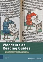 Bijdragen tot de geschiedenis van de Nederlandse boekhandel - Woodcuts as Reading Guides