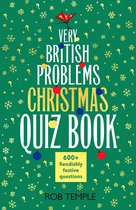 Knowledge quizzes - The Very British Problems Christmas Quiz Book